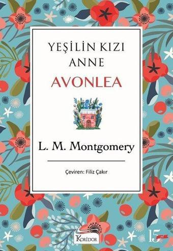 Yeşilin Kızı Anne Avonlea - Mavi - Bez Ciltli - Lucy Maud Montgomery - Koridor Yayıncılık