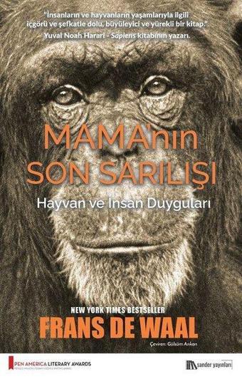 Mamanın Son Sarılışı - Hayvan ve İnsan Duyguları - Frans De Waal - Sander Yayınları