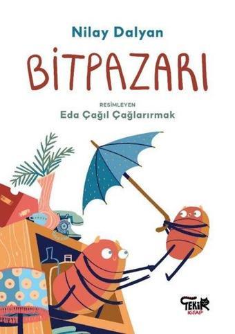 Bitpazarı - Nilay Dalyan - Tekir Kitap