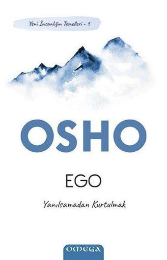 Omega Ego - Yeni İnsanlığın Temelleri 1 - Osho 