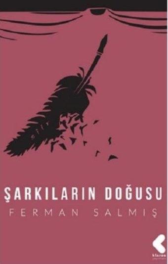 Şarkıların Doğuşu - Ferman Salmış - Klaros Yayınları