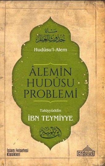 Alemin Hudusu Problemi - Takiyyuddin İbn Teymiyye - Endülüs