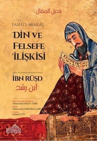 Faslü'l-Makal Felsefe ve Din İlişkisi - İbn Rüşd - Endülüs