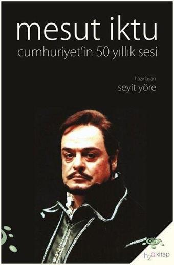 Cumhuriyetin 50 Yıllık Sesi - Kolektif  - h2o Kitap