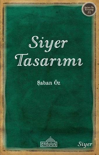 Siyer Tasarımı - Şaban Öz - Endülüs