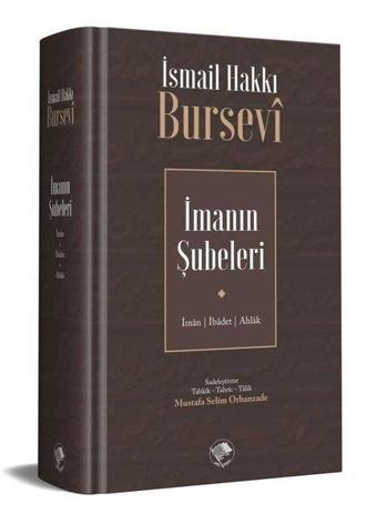 İmanın Şubeleri - İsmail Hakkı Bursevi - Şamil Yayıncılık