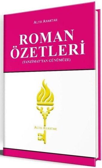 Roman Özetleri - Kolektif  - Altın Anahtar