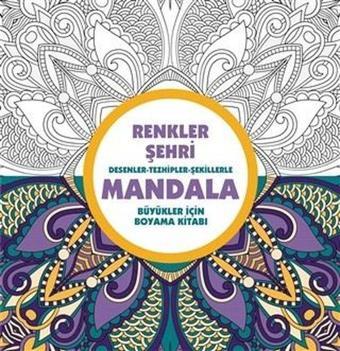 Renkler Şehri - Mandala - Kolektif  - Anonim Yayınları