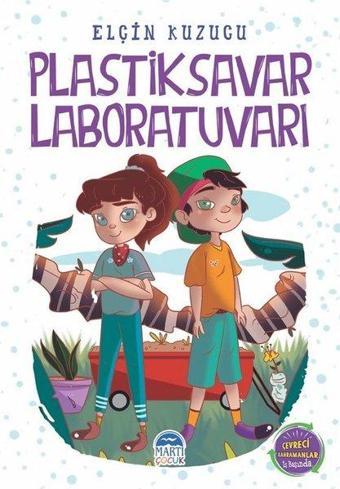 Plastiksavar Laboratuvarı - Elçin Kuzucu - Martı Yayınları Yayınevi