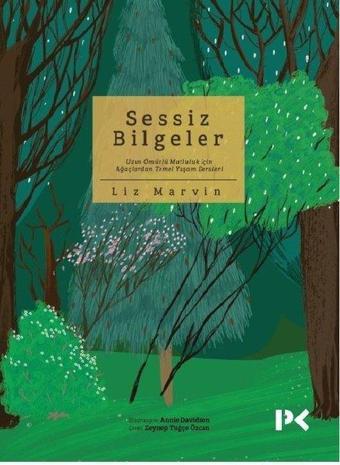 Sessiz Bilgeler - Liz Marvin - Profil Kitap Yayınevi