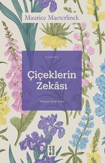 Çiçeklerin Zekası - Maurice Maeterlinck - Ketebe