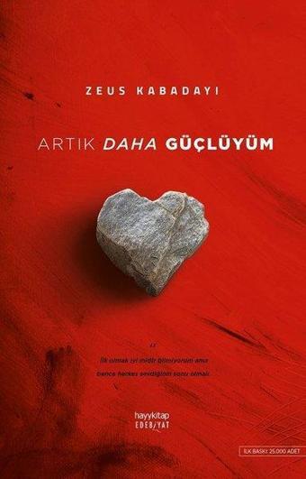 Artık Daha Güçlüyüm - Zeus Kabadayı - Hayykitap