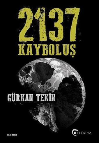 2137 Kayboluş - Eftalya Yayınları