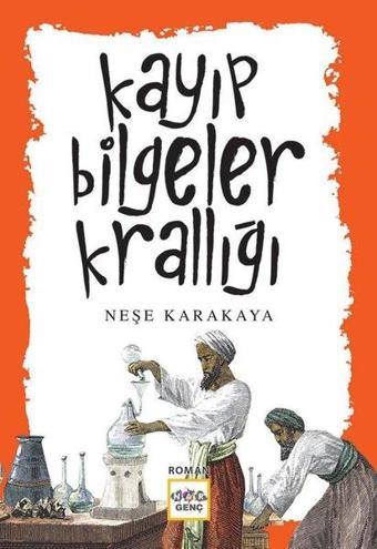 Kayıp Bilgeler Krallığı - Neşe Karakaya - Nar Genç