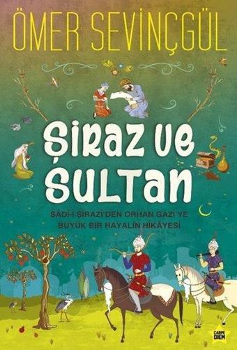 Şiraz ve Sultan - Ömer Sevinçgül - Carpediem Kitap