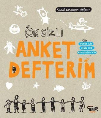 Çok Gizli Anket Defterim - Kolektif  - Tekir Kitap