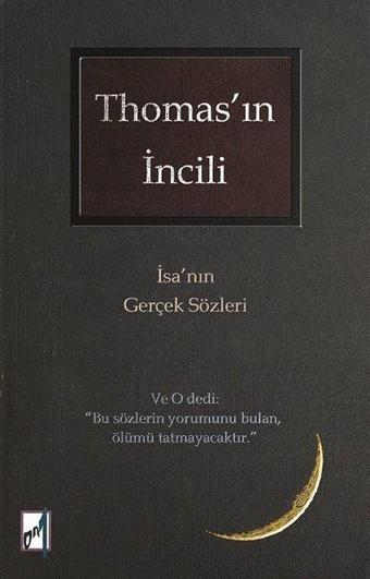 Thomas'ın İncili-İsa'nın Gerçek Sözleri - Kolektif  - Onbir Yayınları