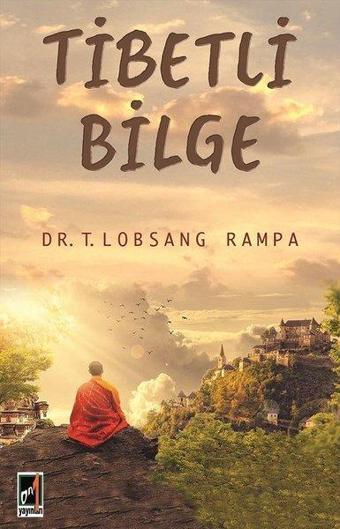 Tibetli Bilge - T. Lobsang Rampa - Onbir Yayınları