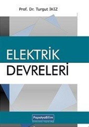 Elektrik Devreleri - Papatya Bilim