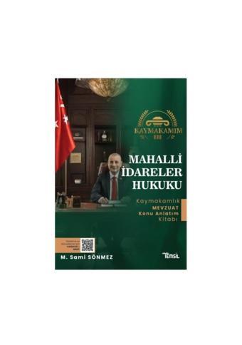 Temsil Yayınları Kaymakamım Mahalli İdareler Hukuku Konu Anlatım - Temsil Kitap