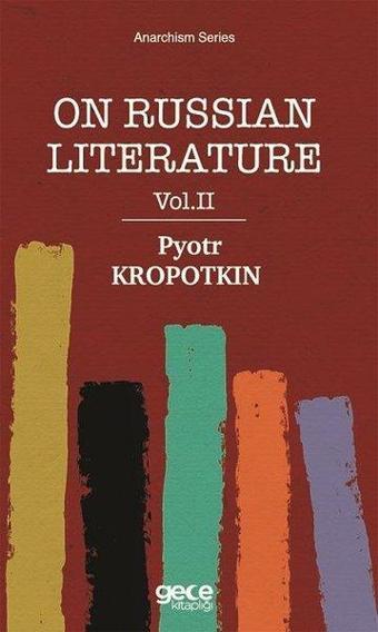 On Russian Literature Vol 2 - Pyotr Kropotkin - Gece Kitaplığı