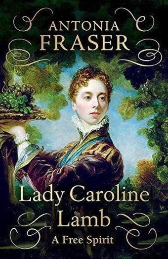 Lady Caroline Lamb - Antonia Fraser - Orion Books