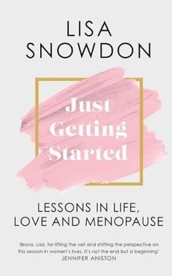 Just Getting Started - Lisa Snowdon - HarperCollins Publishers (Australia