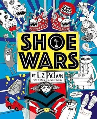 Shoe Wars PB - Liz Pichon - Scholastic