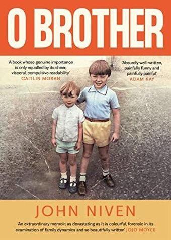 O Brother - John Niven - Canongate Books