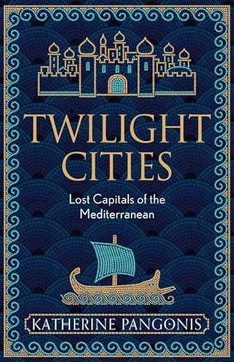 Twilight Cities - Katherine Pangonis - Orion Books