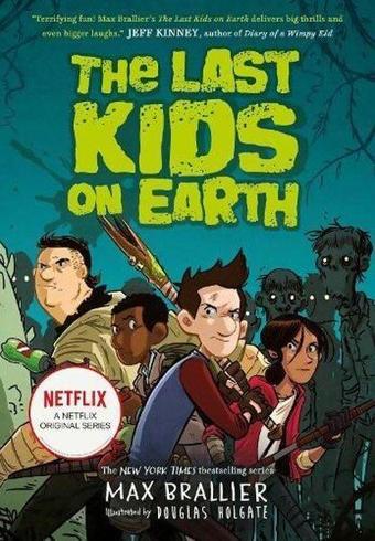 Last Kids on Earth (Last Kids on Earth) - Douglas Holgate - HarperCollins Publishers Inc