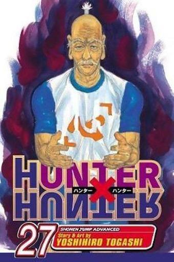 Hunter x Hunter, Vol. 27 (Hunter X Hunter) - Yoshihiro Togashi - Viz Media, Subs. of Shogakukan Inc