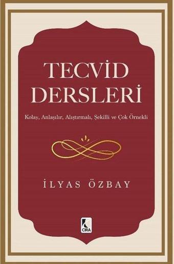 Tecvid Dersleri - İlyas Özbay - Çıra Yayınları