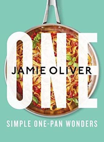 One: Simple One - Pan Wonders - Jamie Oliver - Michael Joseph