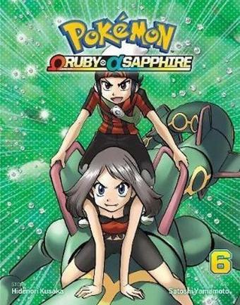 Pokemon Omega Ruby & Alpha Sapphire, Vol. 6 - Hidenori Kusaka - Viz Media, Subs. of Shogakukan Inc