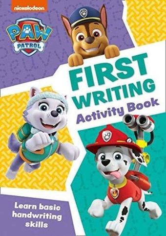 PAW Patrol First Writing Activity Book: Get Set For School! - Kolektif  - Collins