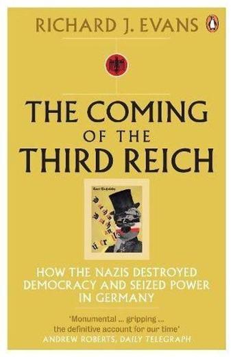 Coming of the Third Reich - Richard J. Evans - Penguin Books Ltd