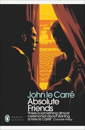 Absolute Friends (Penguin Modern Classics) - John Le Carre - Penguin Books Ltd