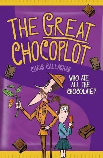 Great Chocoplot - Chris Callaghan - Chicken House