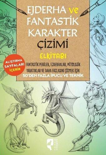 Ejderha ve Fantastik Karakter Çizimi El Kitabı - Kolektif  - Hayalperest Yayınevi