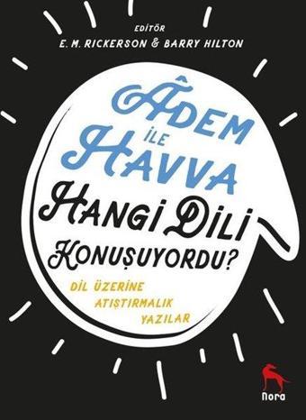 Adem ile Havva Hangi Dili Konuşuyordu? - Kolektif  - Nora