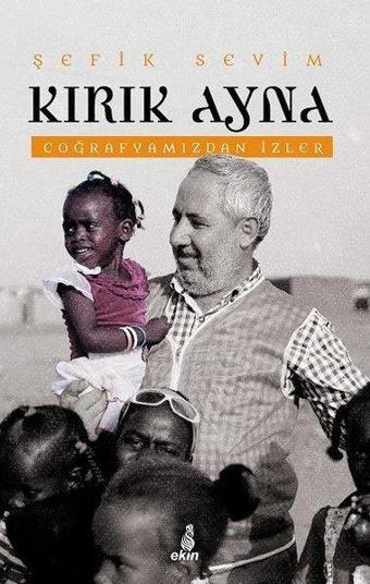 Kırık Ayna - Coğrafyamızdan İzler - Ekin Yayınları