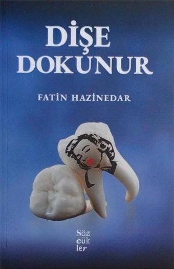 Dişe Dokunur - Fatin Hazinedar - Sözcükler