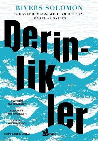 Derinlikler - Rivers Solomon - Çınar Yayınları