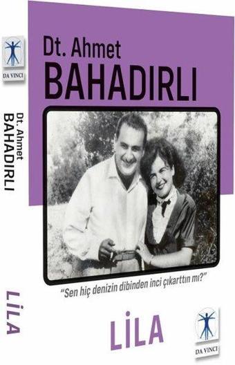 Lila - Ahmet Bahadırlı - Da Vinci Yayınları