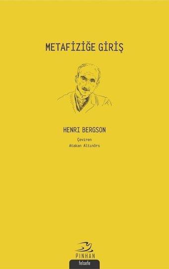 Metafiziğe Giriş - Henri Bergson - Pinhan Yayıncılık