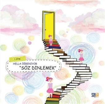 Hella Öğreniyor 1. Kitap - Söz Dinlemek - Burçin Alpacar Arda - Sayda Yayıncılık