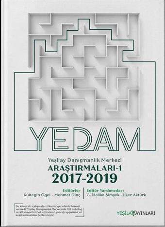 Yeşilay Danışmanlık Merkezi Araştırmaları Kitabı 1 - 2017 2019 - Kolektif  - Yeşilay Yayınları