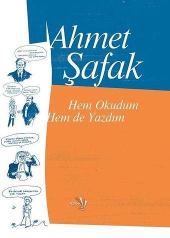 Hem Okudum Hem de Yazdım - Ahmet Şafak - Küsena Yayınları