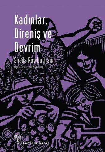 Kadınlar Direniş ve Devrim - Sheila Rowbotham - Yordam Kitap